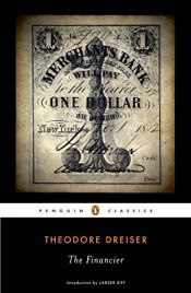 book cover of The Financier by Theodore Dreiser