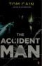 The accident man