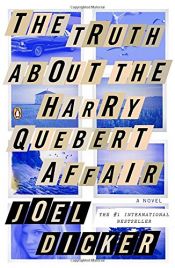 book cover of La Vérité sur l'Affaire Harry Quebert by Joel Dicker