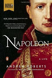 book cover of Napoleon: A Life by Andrew Roberts
