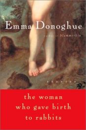 book cover of De vrouw die konijnen baarde by Emma Donoghue