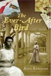 book cover of The Ever-After Bird by Ann Rinaldi