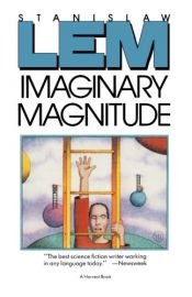 book cover of Imaginary Magnitude by Stanisław Lem