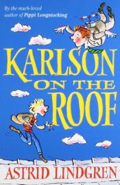 book cover of Mažylis ir Karlsonas, kuris gyvena ant stogo by Astrid Lindgren
