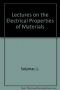 Lectures on the Electrical Properties of Materials