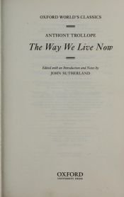 book cover of The Way We Live Now by Anthony Trollope
