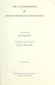 book cover of The autobiography of Johann Wolfgang von Goethe vol 1 by Johann Wolfgang von Goethe