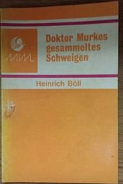 book cover of Doktor Murkes samlade tystnad och andra satirer by Heinrich Böll