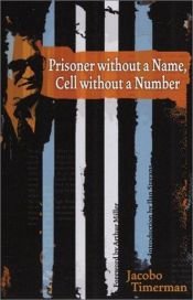 book cover of Prisoner without a name, cell without a number by Jacobo Timerman