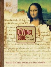 book cover of The Da Vinci Code Travel Journal by Dan Brown