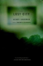 book cover of The Lost City by Henry Shukman