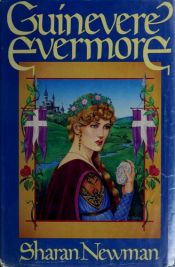book cover of Guinevere Evermore by Sharan Newman