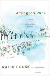 book cover of Regn over Arlington Park by Rachel Cusk