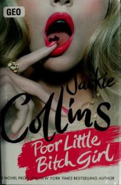 book cover of Poor Little Bitch Girl by Jackie Collins