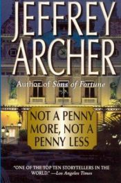 book cover of Not a Penny More, Not a Penny Less by Jeffrey Archer