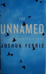 book cover of The unnamed by Joshua Ferris