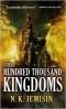 The Hundred-Thousand Kingdoms: Book One of the Inheritance Trilogy (Inheritance Trilogy 1)