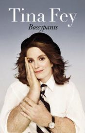 book cover of Bossypants by ティナ・フェイ