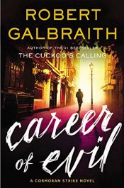 book cover of Career of Evil (Cormoran Strike Novels) by Robert Galbraith