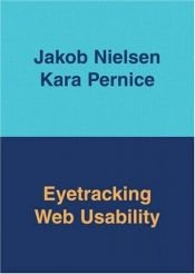 book cover of Eyetracking Web Usability (Voices That Matter) by Jakob Nielsen