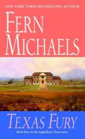 book cover of Texas Fury by Fern Michaels