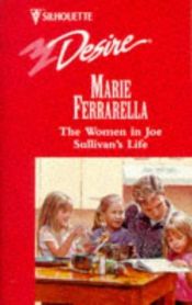 book cover of The Women in Joe Sullivan's Life (Fabulous Fathers) (Silhouette Desire, No 1096) (Silhouette Romance, No 1096) by Marie Ferrarella
