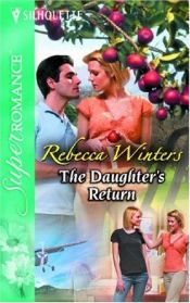 book cover of The Daughter Returns: Lost & Found (Harlequin Superromance No. 1282) by Rebecca Winters