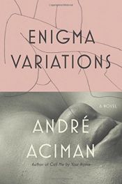 book cover of Enigma Variations by André Aciman