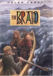 book cover of The braid by Helen Frost