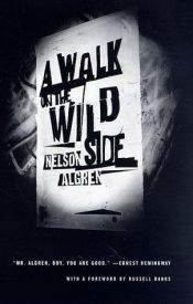 book cover of Walk on the Wild Side, A by Nelson Algren