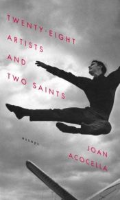 book cover of Twenty-Eight Artists and Two Saints by Joan Acocella