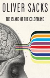 book cover of The Island of the Colorblind by Оливър Сакс