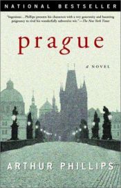 book cover of Prague by Arthur Phillips