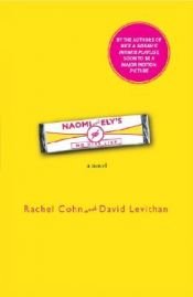 book cover of Naomi and Ely's No Kiss List by David Levithan|Rachel Cohn