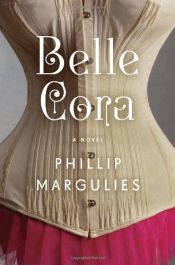 book cover of Belle Cora by Phillip Margulies