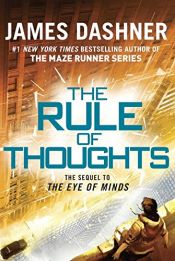 book cover of The Rule of Thoughts by James Dashner