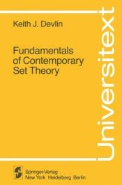 book cover of Fundamentals of contemporary set theory by Keith Devlin