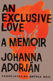 book cover of An exclusive love by Johanna Adorján