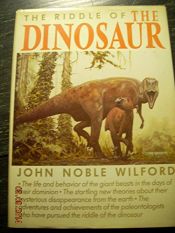 book cover of The riddle of the dinosaur by John Noble Wilford