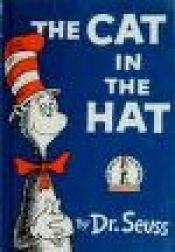 book cover of The Cat in the Hat [ THE CAT IN THE HAT ] By Dr Seuss( Author) on Mar, 12, 1957Hardcover by Dr. Seuss