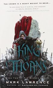 book cover of King of Thorns (The Broken Empire) by Mark Lawrence