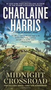 book cover of Midnight Crossroad (A Novel of Midnight, Texas) by Charlaine Harris