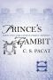Prince's Gambit: Captive Prince Book Two (The Captive Prince Trilogy)