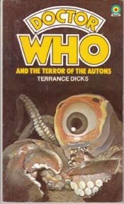 book cover of Doctor Who and the Terror of the Autons by Terrance Dicks