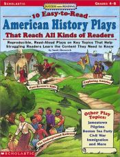 book cover of 10 Easy-To-Read American History Plays That Reach All Kinds of Readers: Reproducible, Read-Aloud Plays on Key Topics Tha by Sarah Glasscock