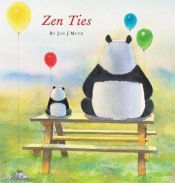 book cover of Zen ties by Jon J Muth