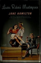 book cover of Laura Rider's masterpiece by Jane Hamilton