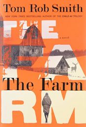 book cover of The Farm by Tom Rob Smith