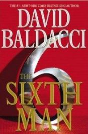 book cover of The sixth man by Дэвид Балдаччи