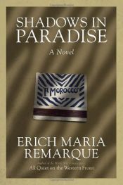 book cover of Shadows in Paradise by エーリッヒ・マリア・レマルク